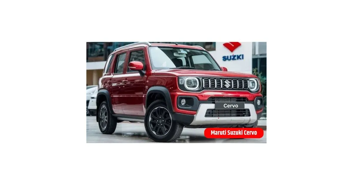 Maruti Suzuki Cervo 2025