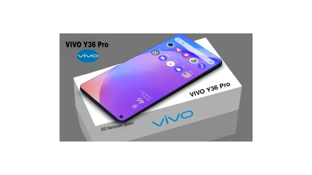 Vivo Y36 Pro 5G shocking design and stunning display with powerful performance