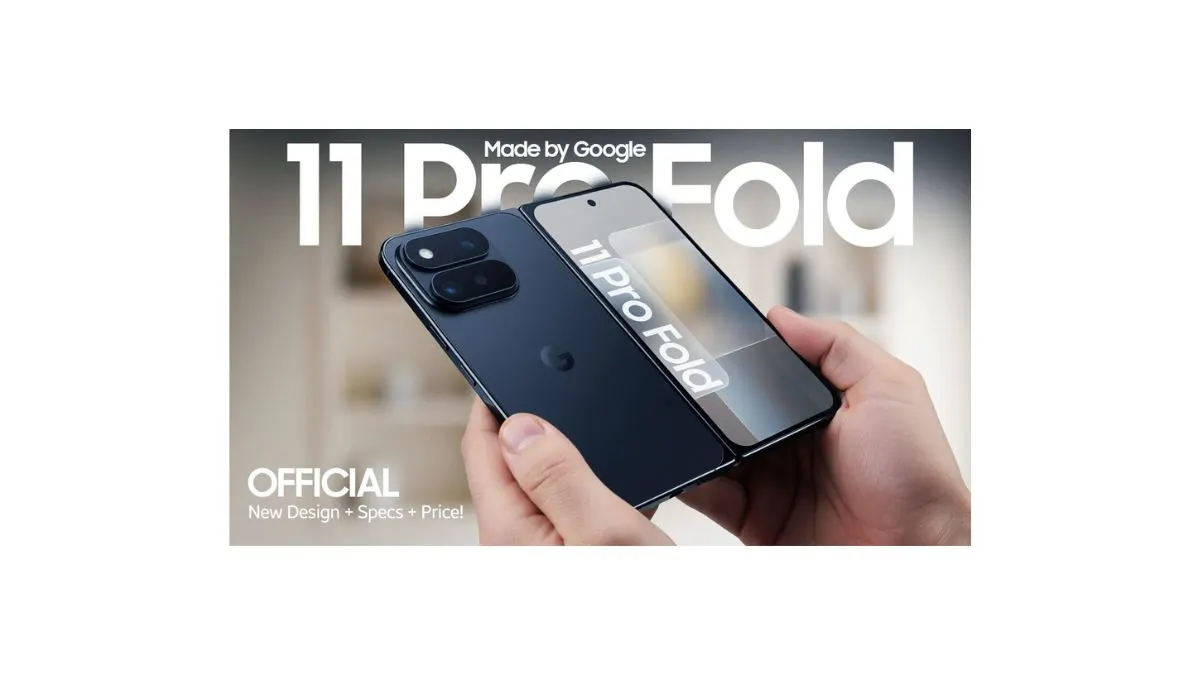 Google Pixel 11 Pro Fold ultra thin 10.1mm foldable smartphone